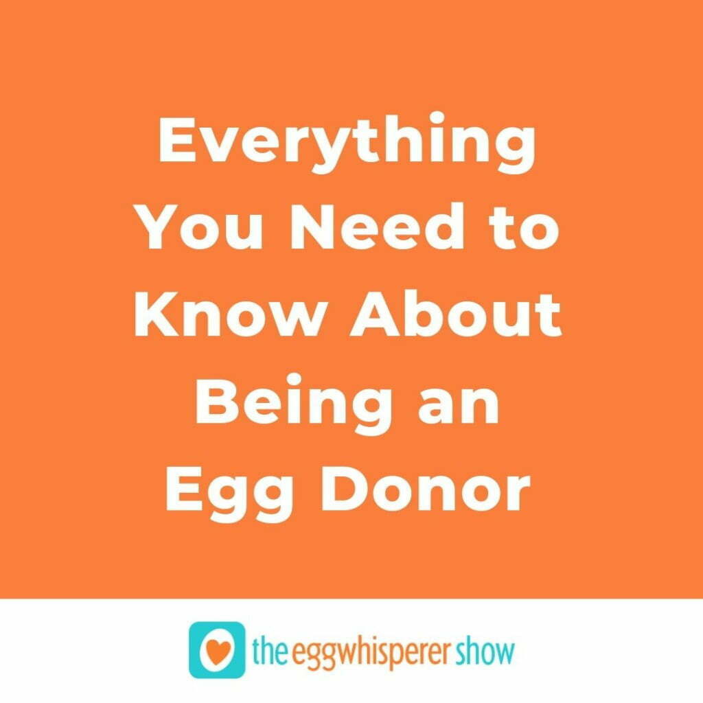Everything You Need to Know About Being an Egg Donor