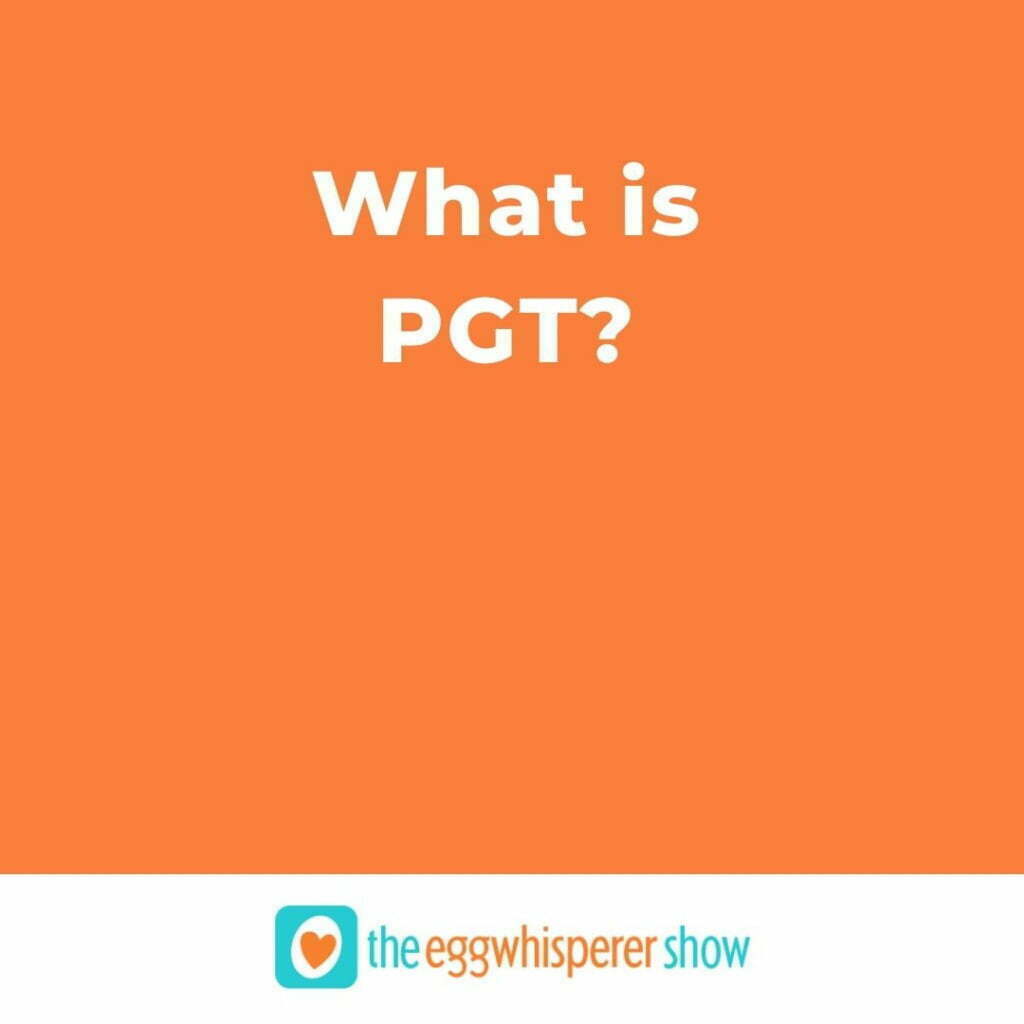 What is PGT?
