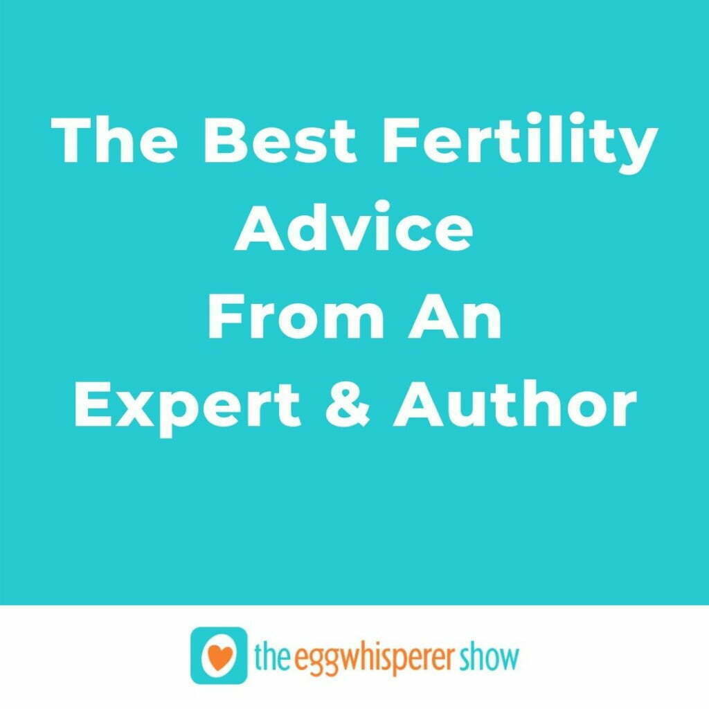 The Best Fertility Advice From An Expert & Author