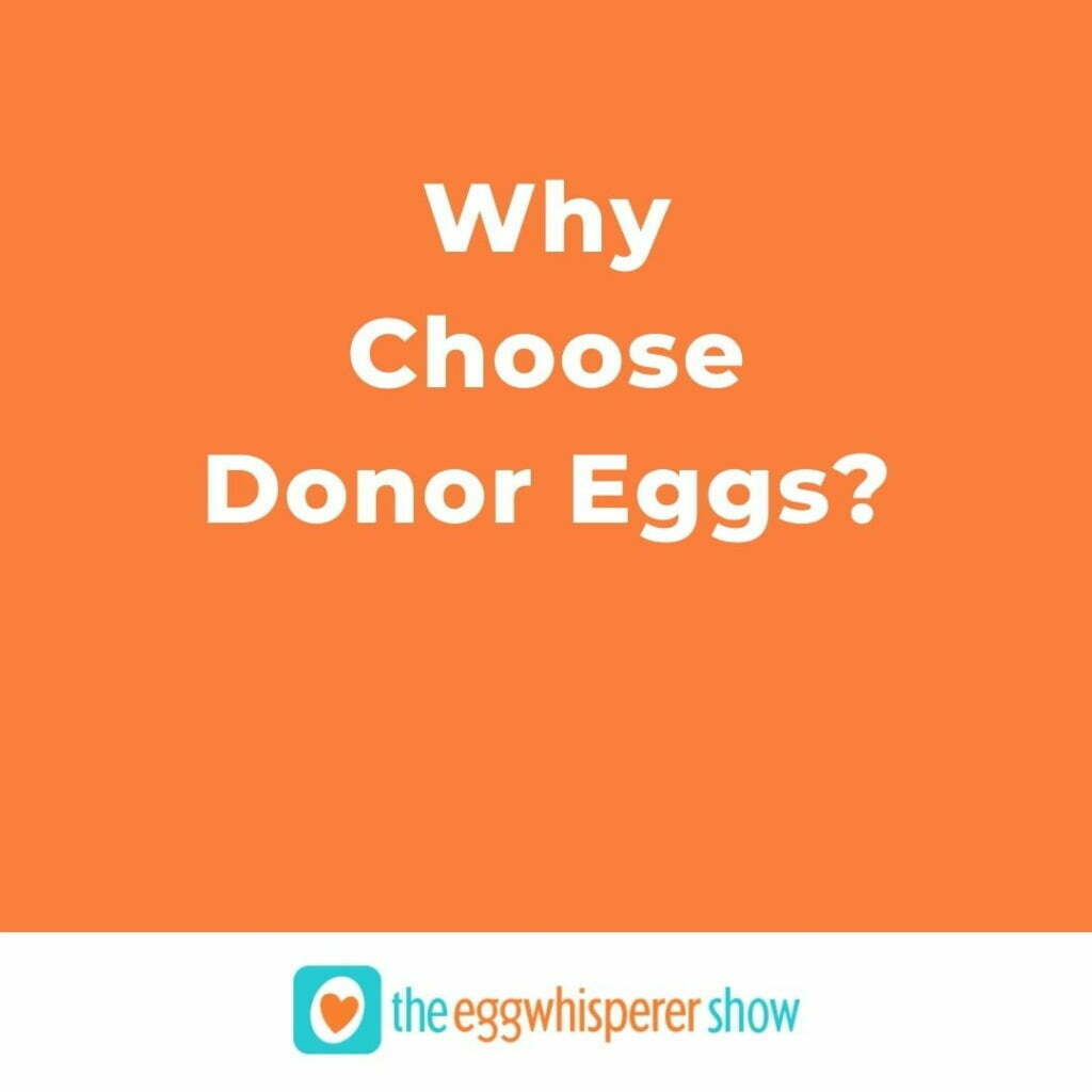 Why Choose Donor Eggs?