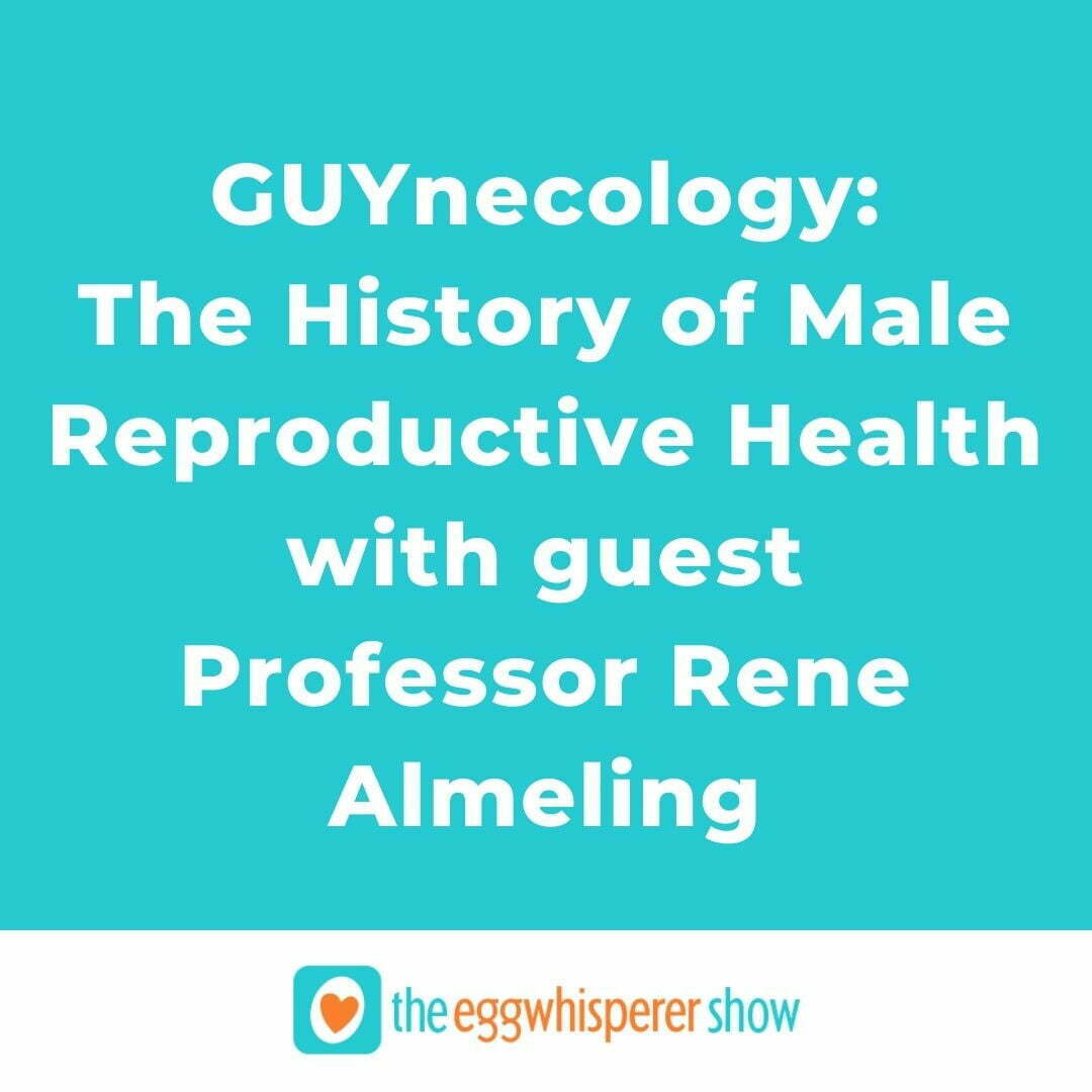 GUYnecology The History of Male Reproductive Health with Guest