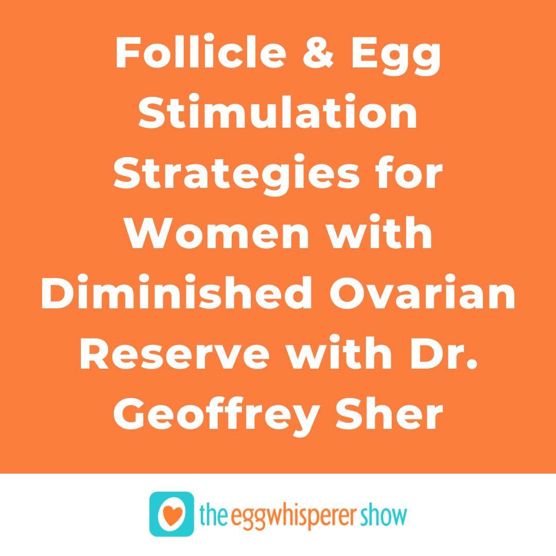 Follicle and Egg Stimulation Considerations for Women with Diminished ...